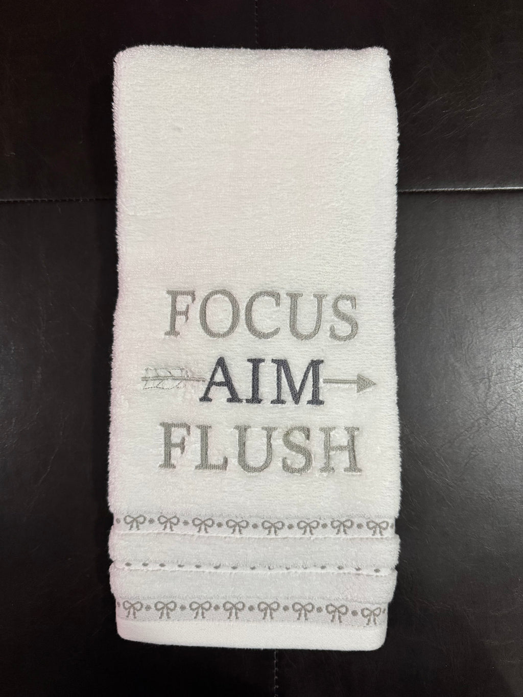 Focus, Aim, Flush Embroidered Bathroom Towel