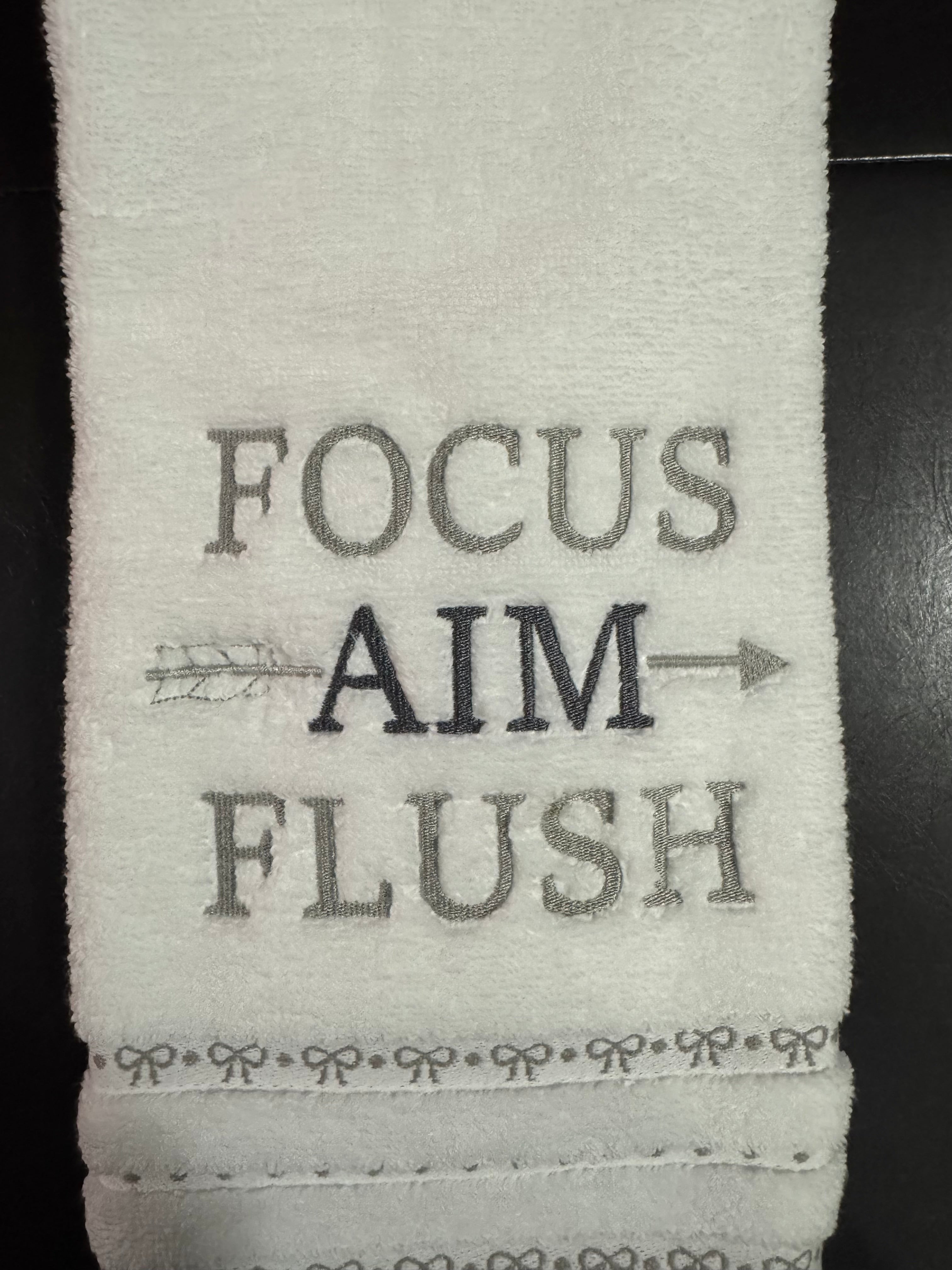 Focus, Aim, Flush Embroidered Bathroom Towel