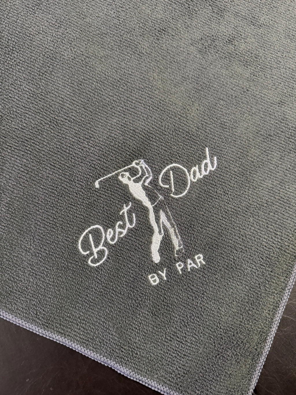 “Best Dad By Par” Custom Embroidered Golf Towel