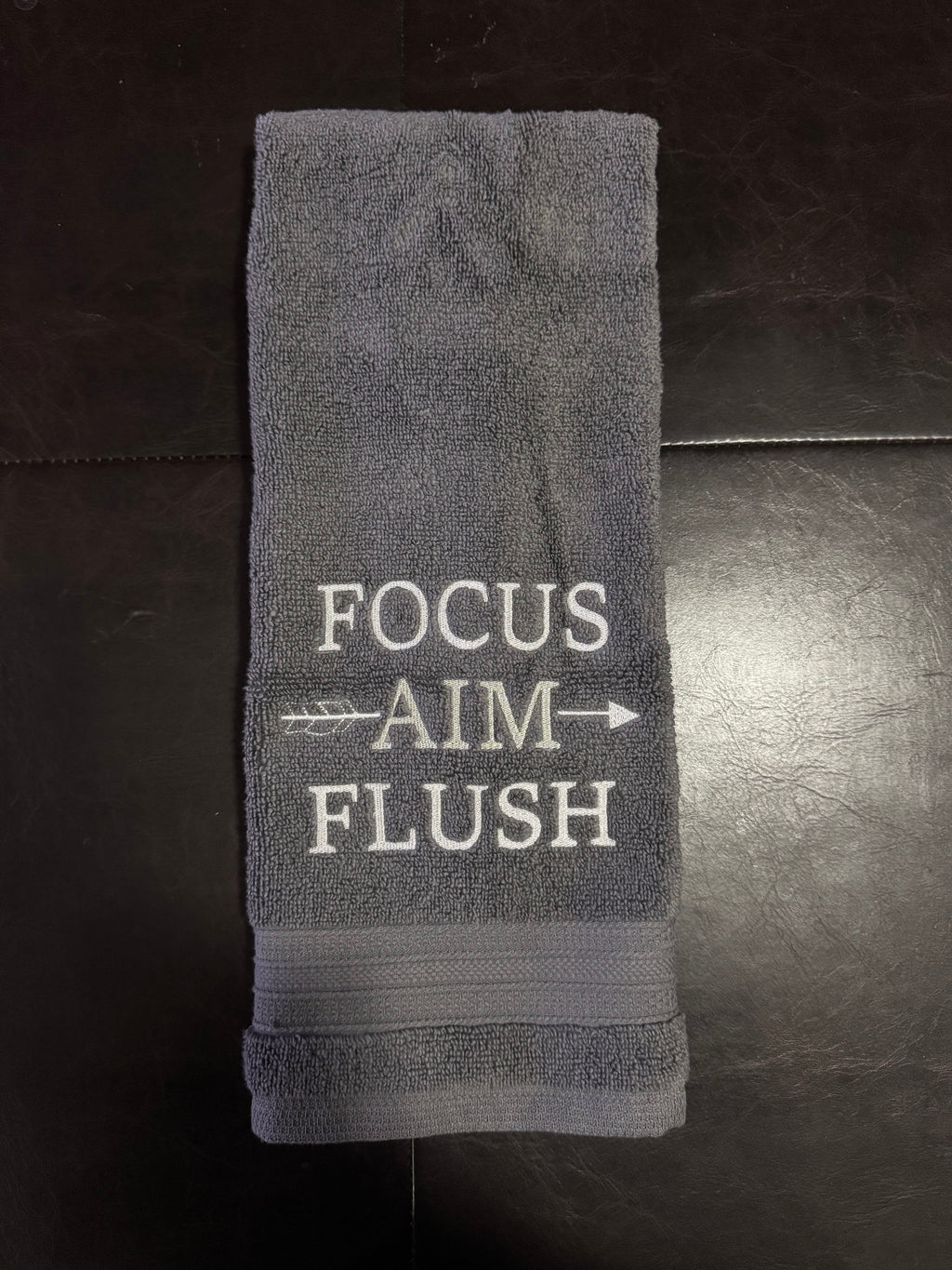 Focus, Aim, Flush Embroidered Bathroom Towel