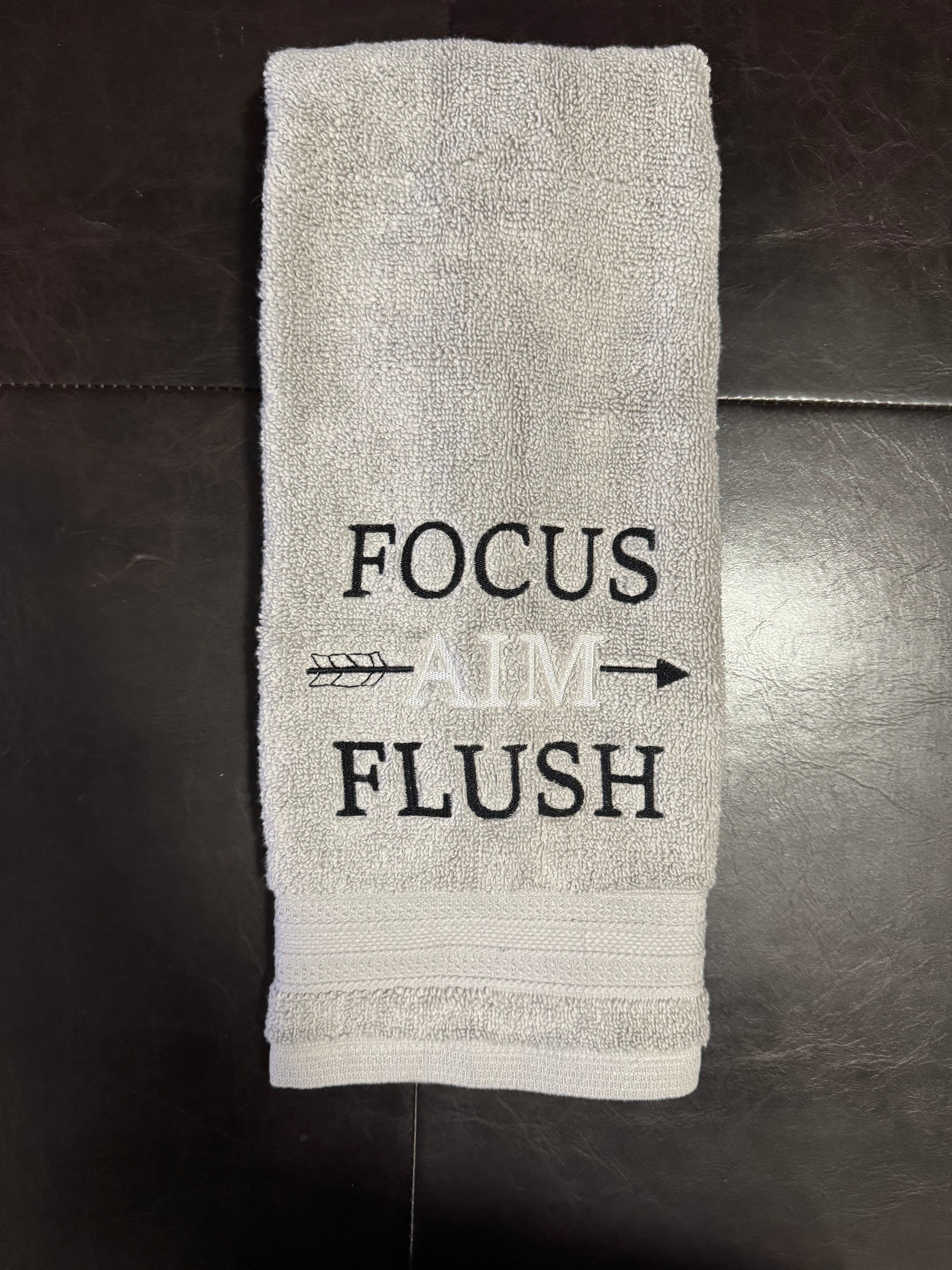 Focus, Aim, Flush Embroidered Bathroom Towel